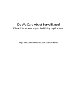 Do We Care About Surveillance? Edward Snowden’S Impact and Policy Implications