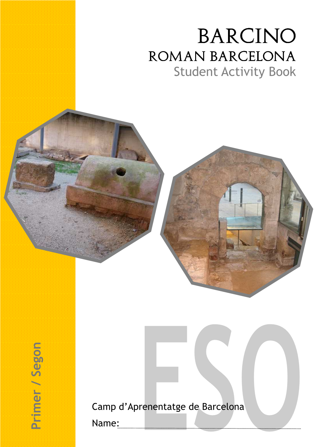 BARCINO Roman Barcelona Student Activity Book