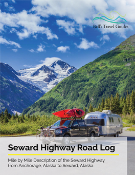 Seward Highway Road Log