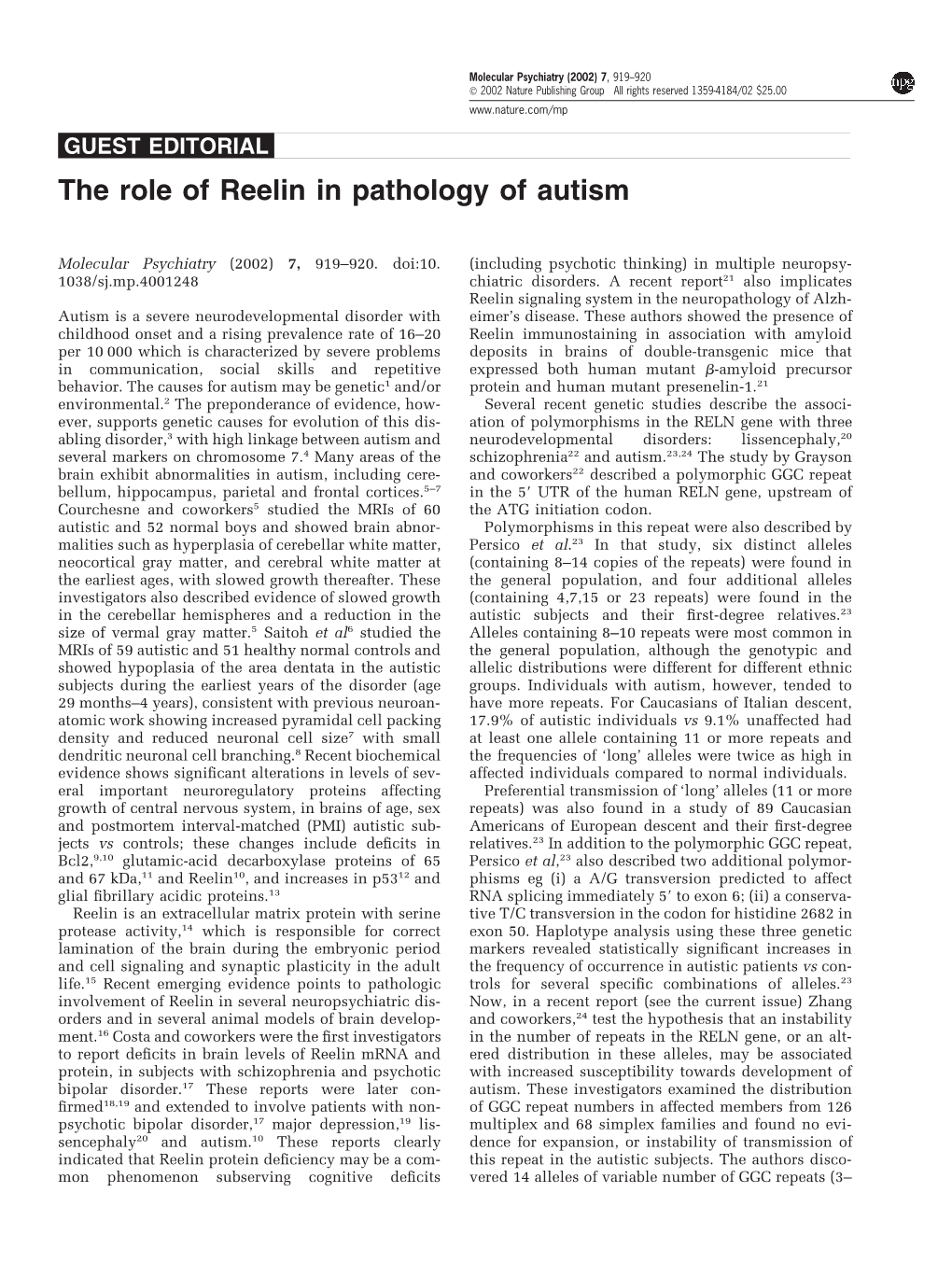 The Role of Reelin in Pathology of Autism