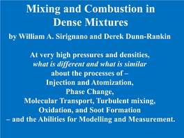 Mixing and Combustion in Dense Mixtures by William A