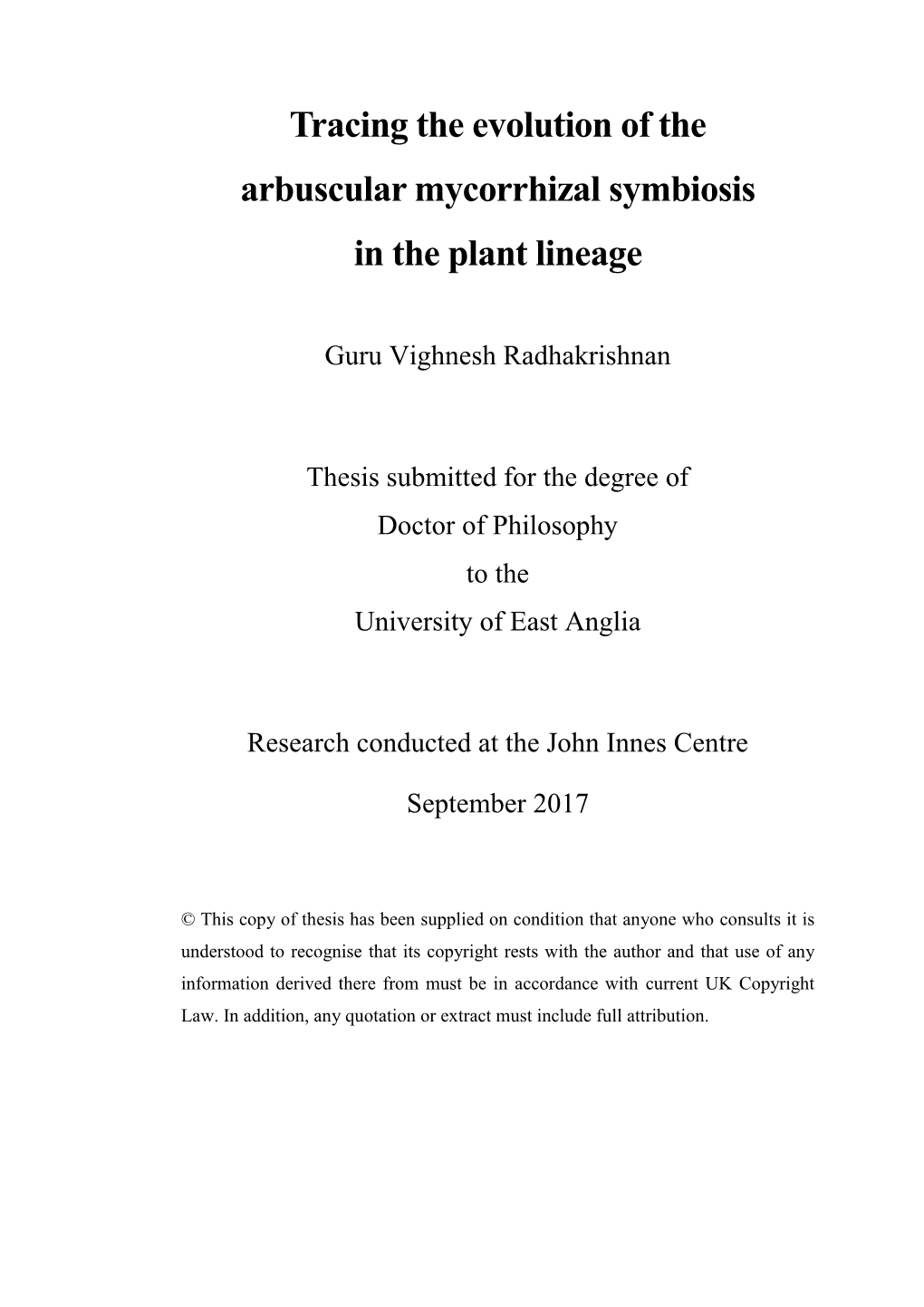 Tracing the Evolution of the Arbuscular Mycorrhizal Symbiosis in the Plant Lineage