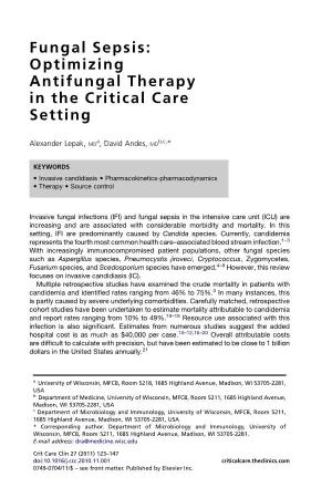 Fungal Sepsis: Optimizing Antifungal Therapy in the Critical Care Setting
