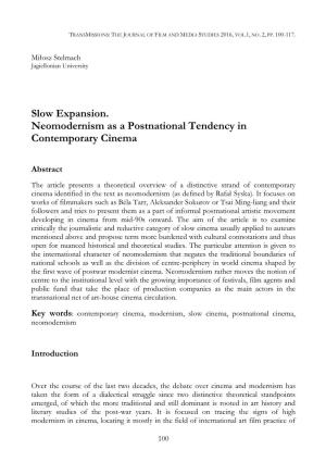 Slow Expansion. Neomodernism As a Postnational Tendency in Contemporary Cinema