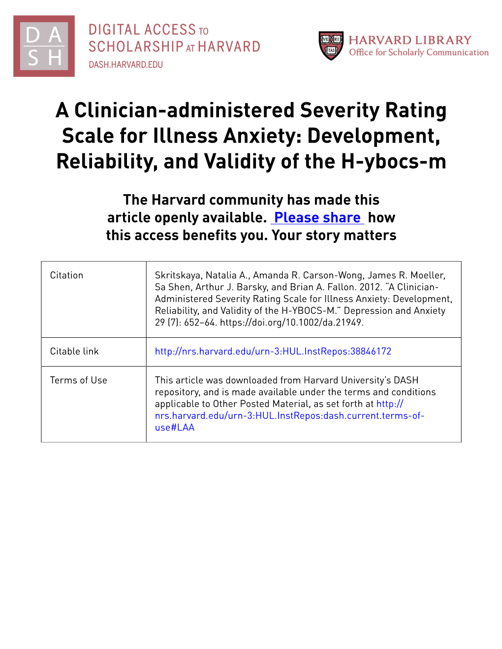 A Clinician-Administered Severity Rating Scale for Illness Anxiety: Development, Reliability, and Validity of the H-Ybocs-M