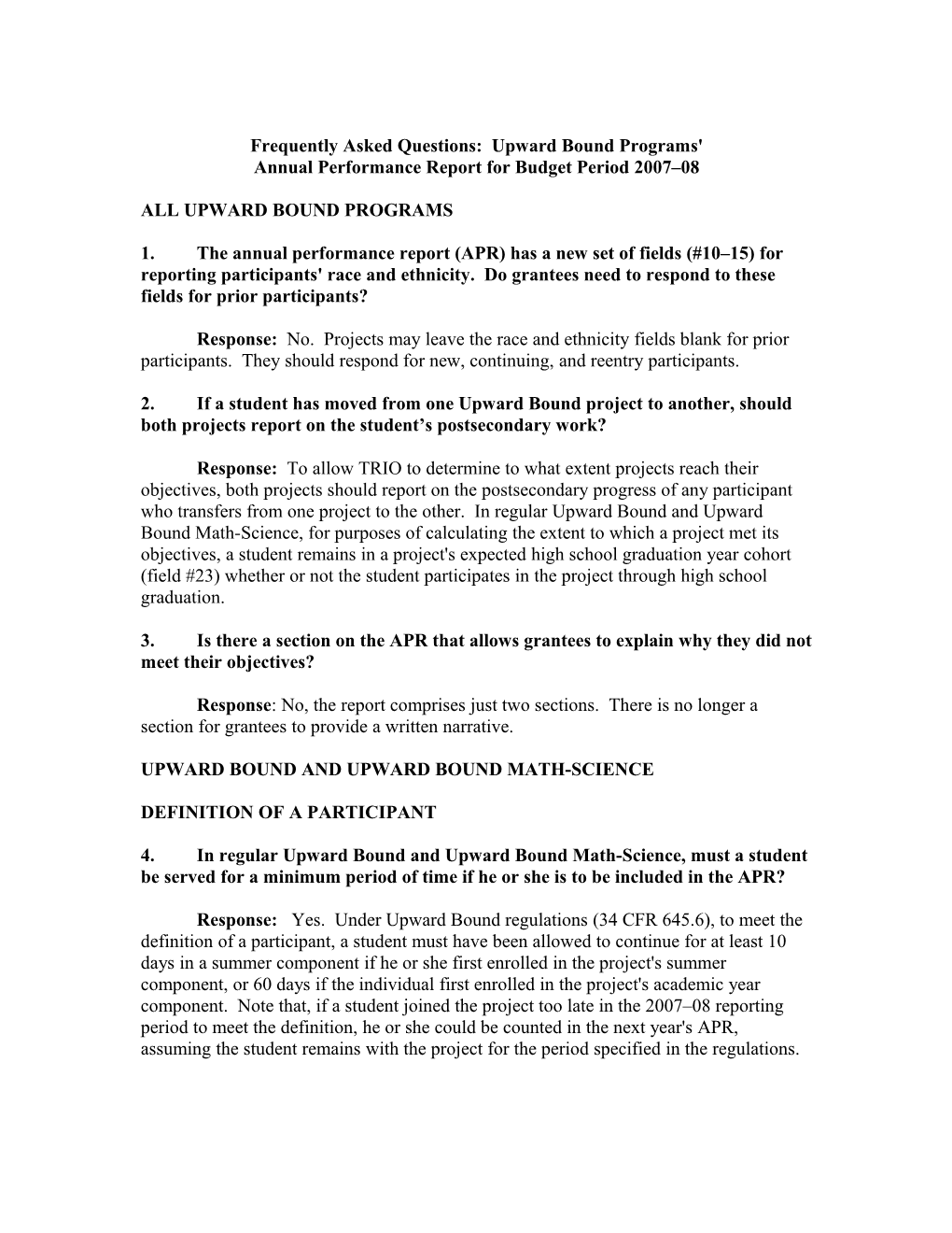 FY 2008 FAQ for the Upward Bound Program Annual Performance Report (MS Word)