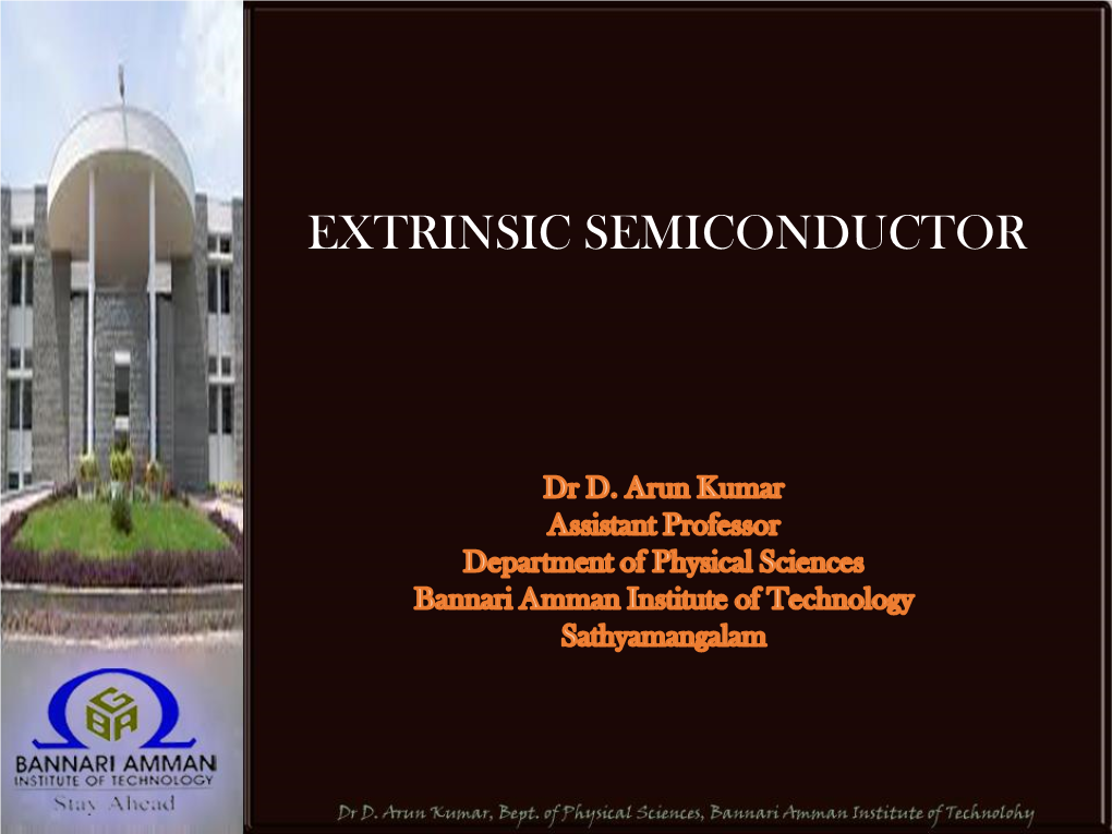 Extrinsic Semiconductor Extrinsic Semiconductor