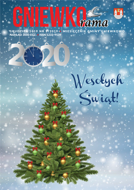 Grudzień 2019 Nr 9/2019 • Miesięcznik Gminy Gniewkowo Nakład 3000 Egz