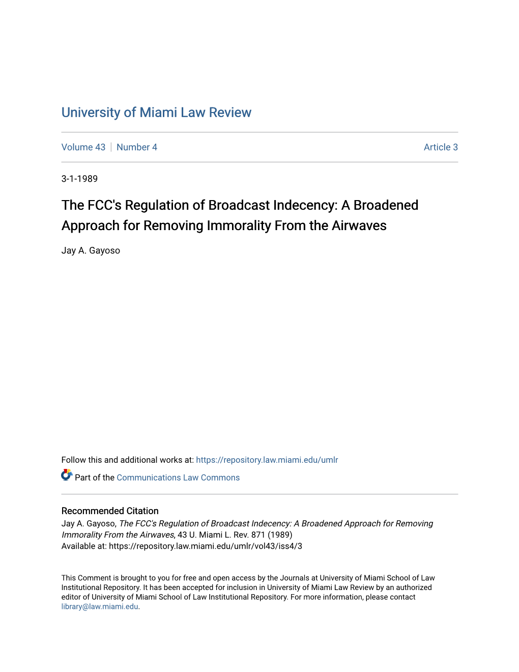 The FCC's Regulation of Broadcast Indecency: a Broadened Approach for Removing Immorality from the Airwaves