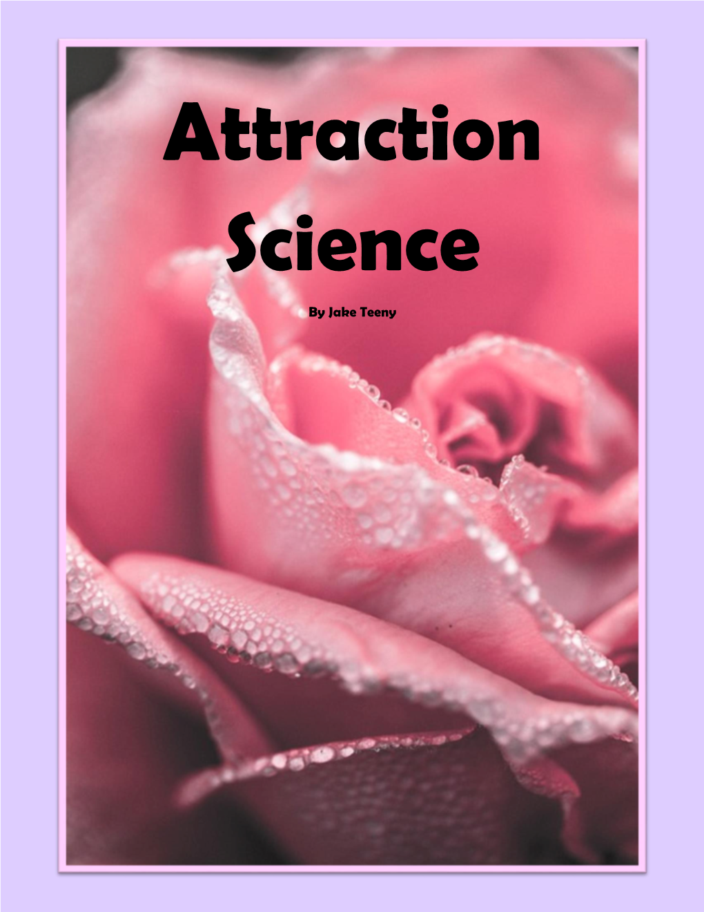 Attraction Science