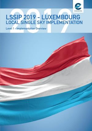LUXEMBOURG LOCAL SINGLE SKY IMPLEMENTATION Level2019 1 - Implementation Overview