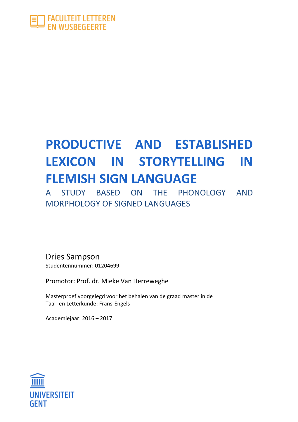 Productive and Established Lexicon in Storytelling in Flemish Sign Language a Study Based on the Phonology and Morphology of Signed Languages