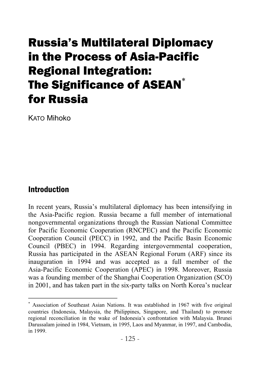 The Significance of ASEAN* for Russia