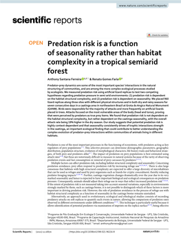 Predation Risk Is a Function of Seasonality Rather Than Habitat Complexity in a Tropical Semiarid Forest Anthony Santana Ferreira 1,2* & Renato Gomes Faria 3