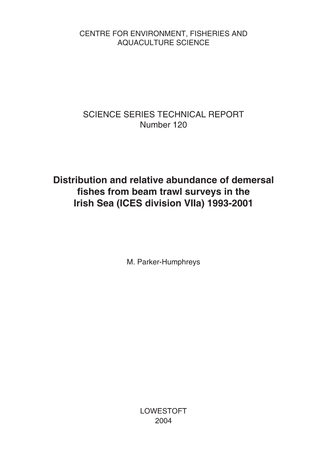 Distibution and Abundance of Demersal Fishes from Beam