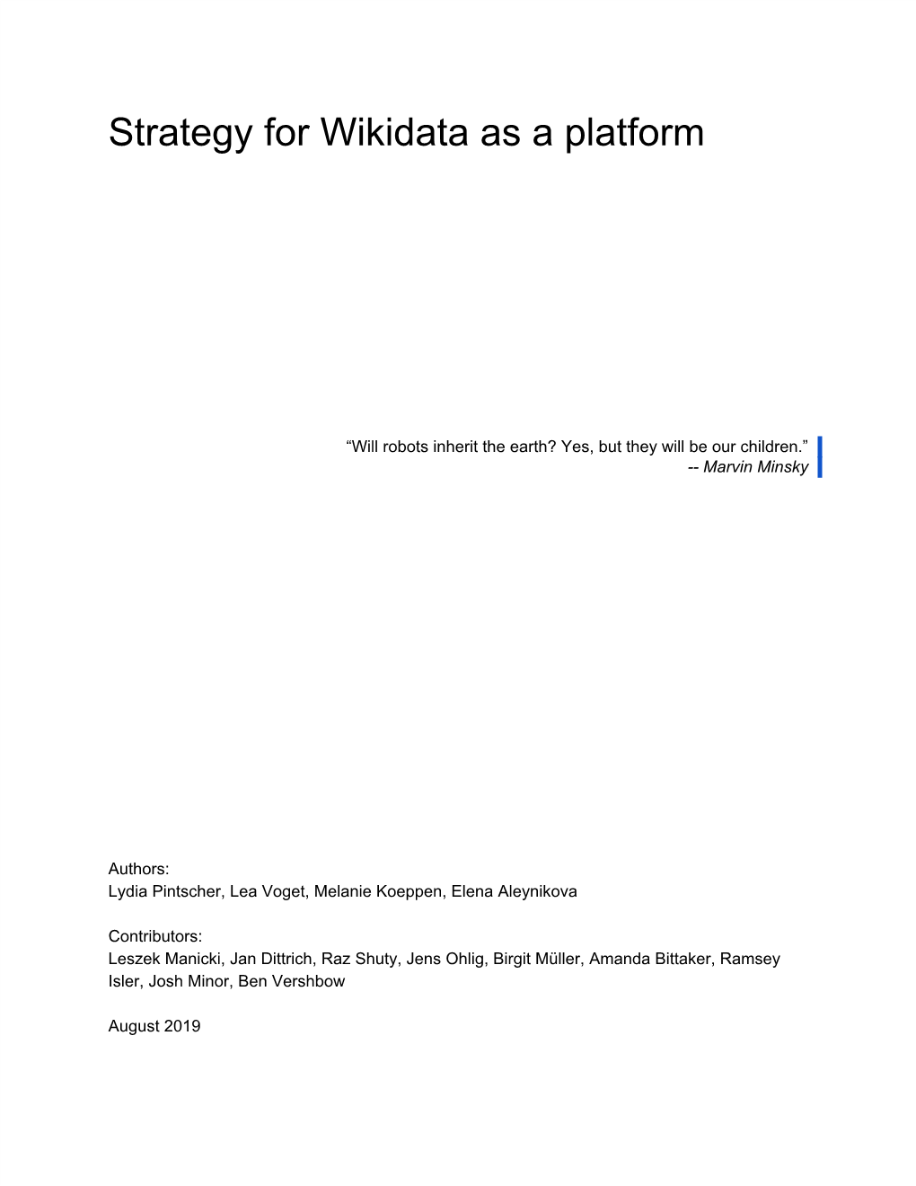 Strategy for Wikidata As a Platform