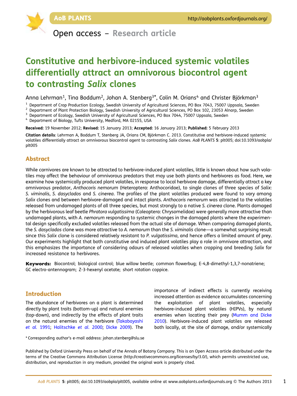 Constitutive and Herbivore-Induced Systemic Volatiles Differentially Attract an Omnivorous Biocontrol Agent to Contrasting Salix Clones