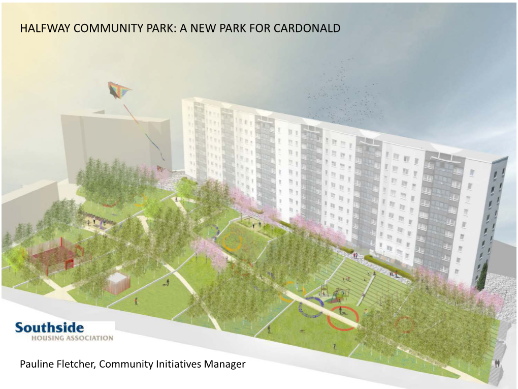 Halfway Community Park: a New Park for Cardonald