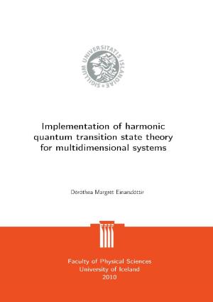 Implementation of Harmonic Quantum Transition State Theory for Multidimensional Systems