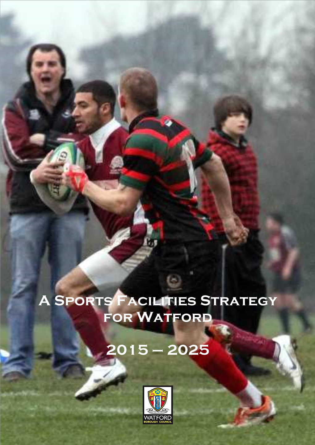 A Sports Facilities Strategy for Watford