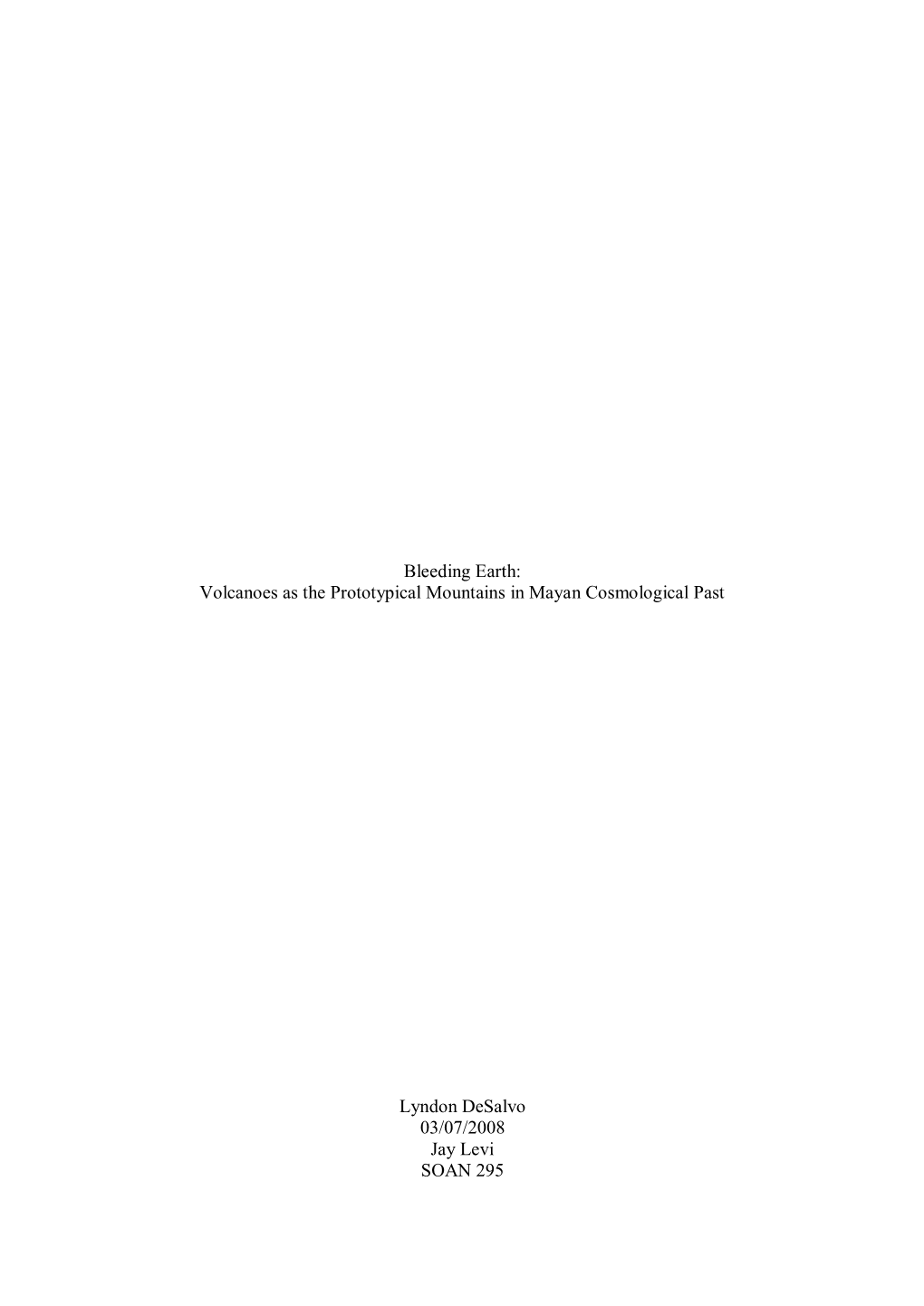 Bleeding Earth: Volcanoes As the Prototypical Mountains in Mayan Cosmological Past