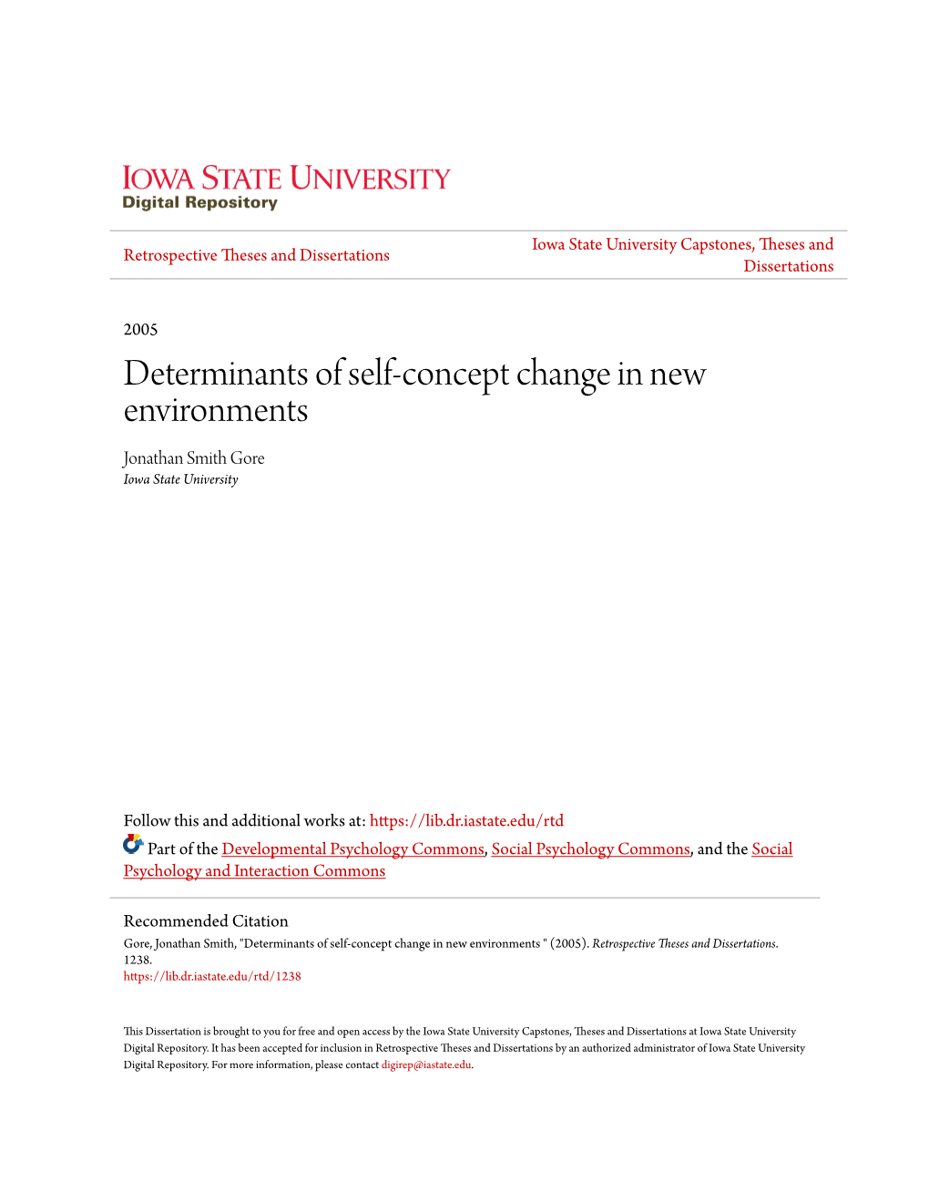 Determinants of Self-Concept Change in New Environments Jonathan Smith Gore Iowa State University