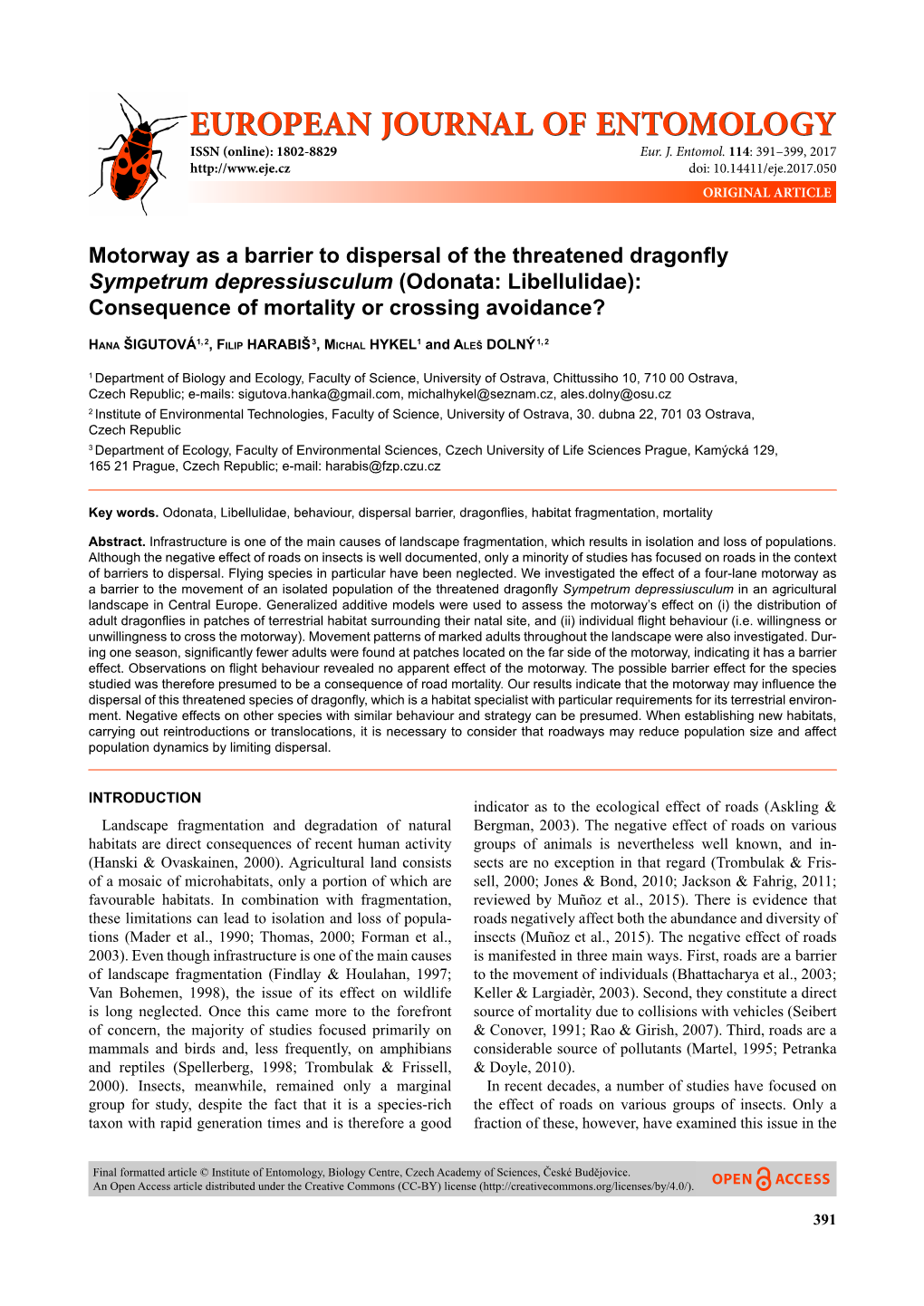 Motorway As a Barrier to Dispersal of the Threatened Dragonﬂ Y Sympetrum Depressiusculum (Odonata: Libellulidae): Consequence of Mortality Or Crossing Avoidance?
