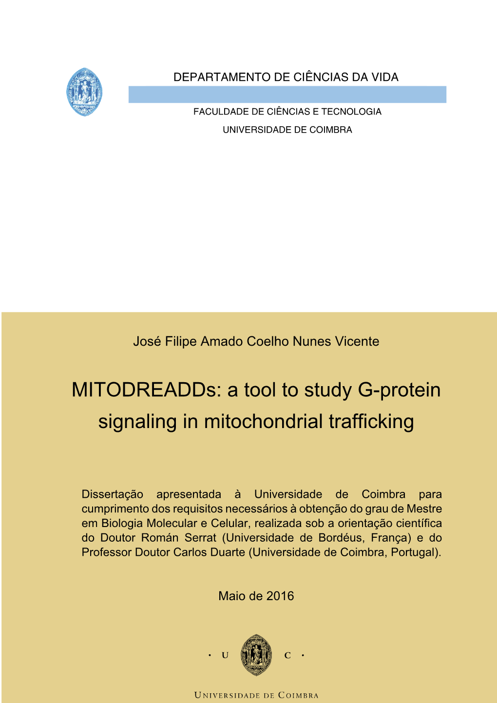 A Tool to Study G-Protein Signaling in Mitochondrial Trafficking