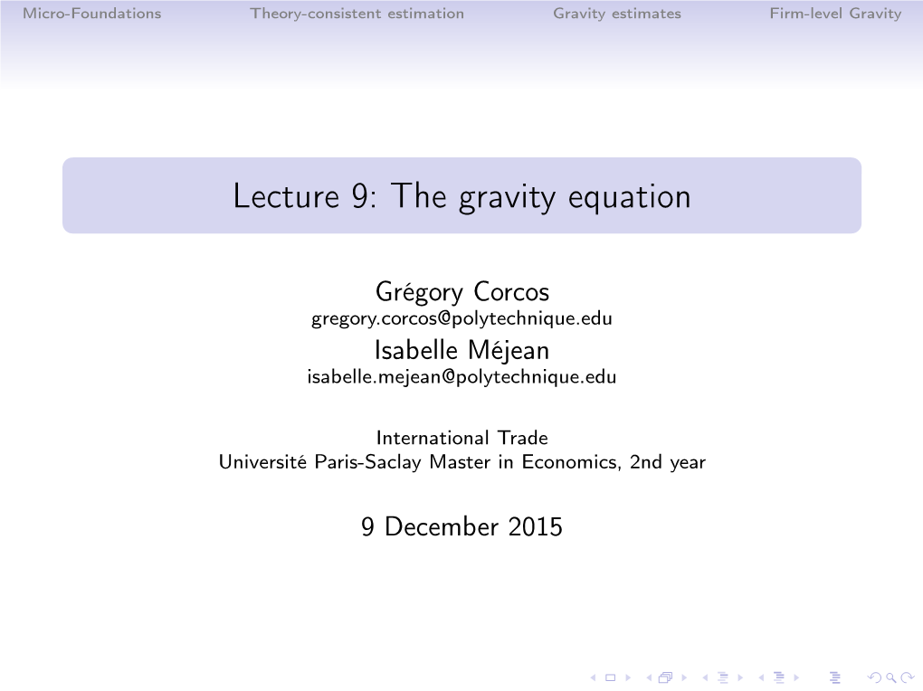 Lecture 9: the Gravity Equation
