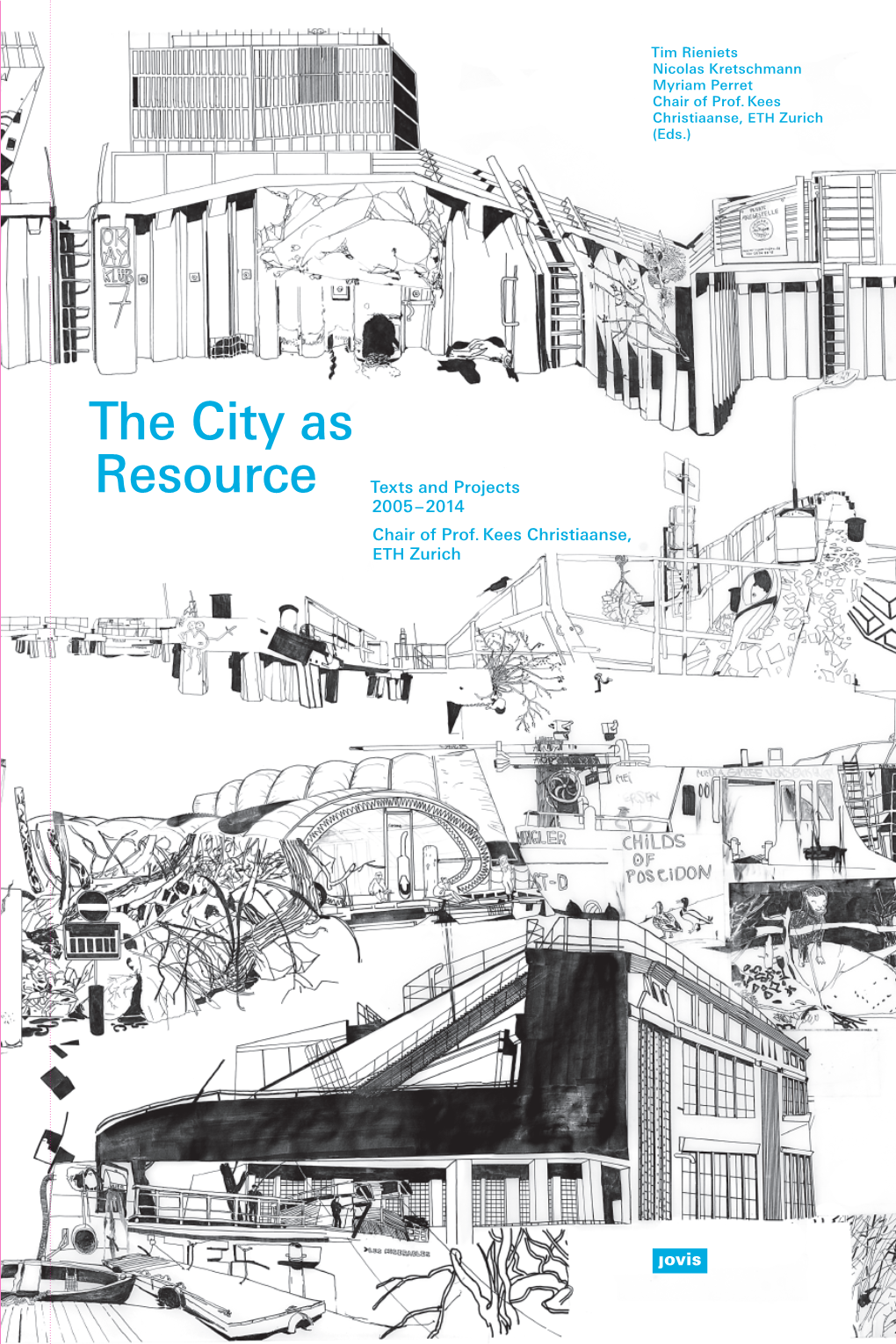 The City As Resource 9 an Introduction