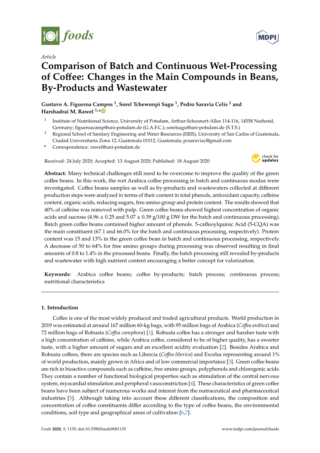 Comparison of Batch and Continuous Wet-Processing of Coffee