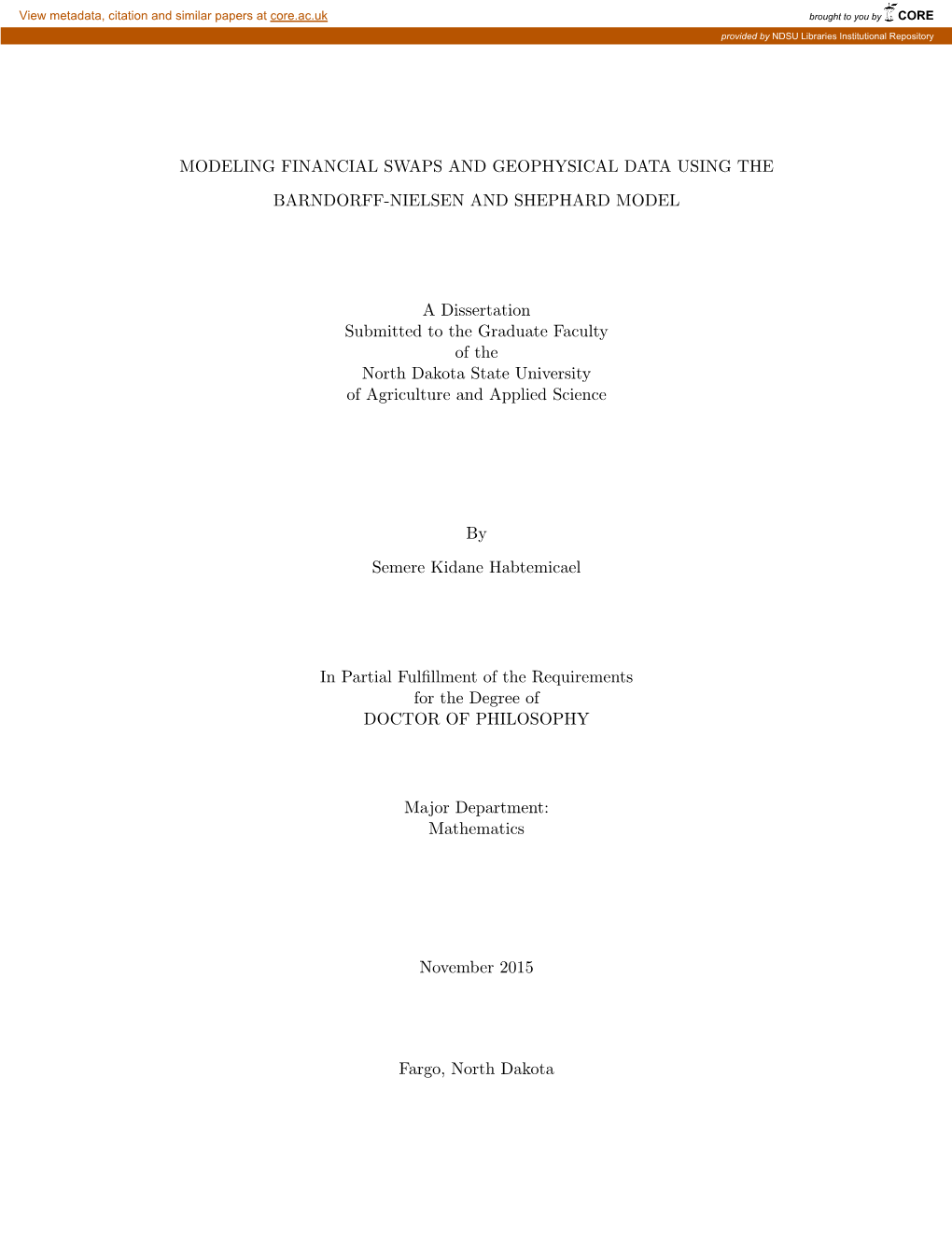 Modeling Financial Swaps and Geophysical Data Using The