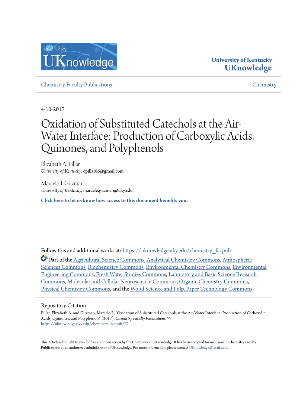 Oxidation of Substituted Catechols at the Air-Water Interface: Production of Carboxylic Acids, Quinones, and Polyphenols" (2017)