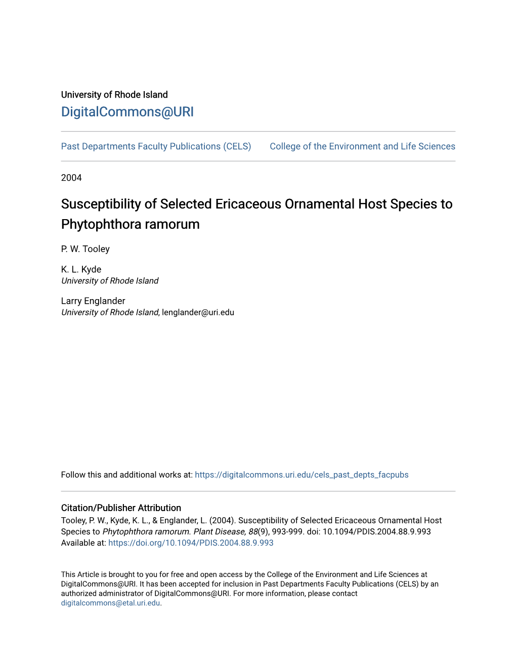 Susceptibility of Selected Ericaceous Ornamental Host Species to Phytophthora Ramorum