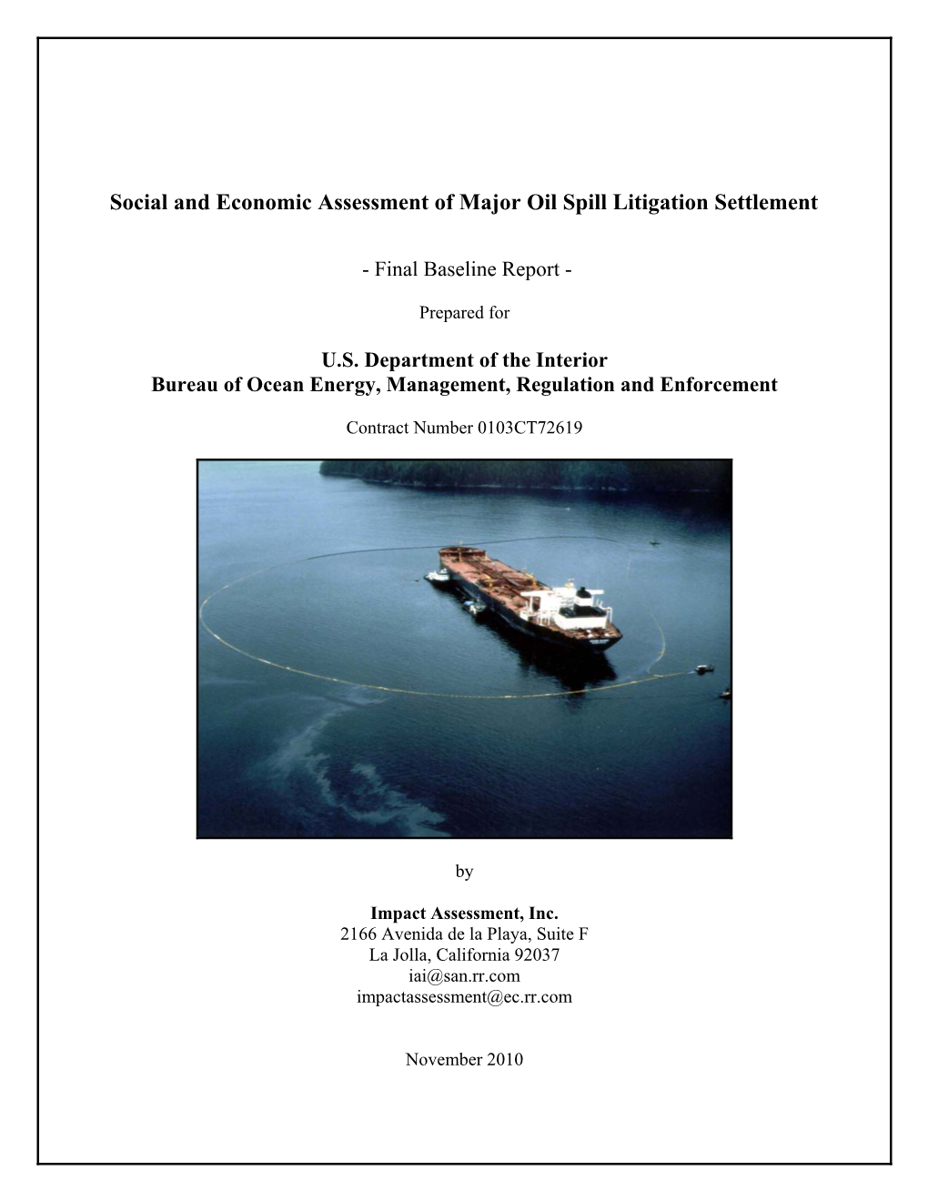 Social and Economic Assessment of Major Oil Spill Litigation Settlement