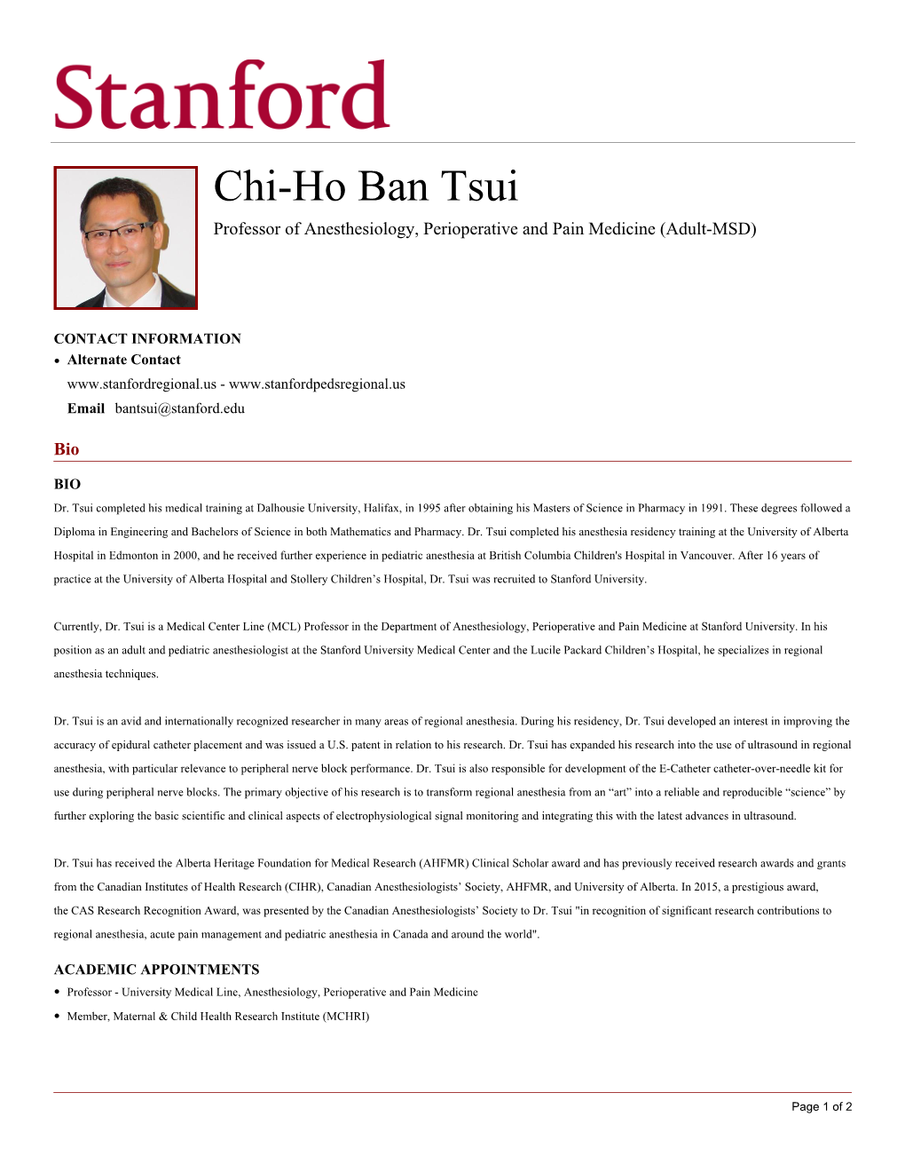 Chi-Ho Ban Tsui Professor of Anesthesiology, Perioperative and Pain Medicine (Adult-MSD)