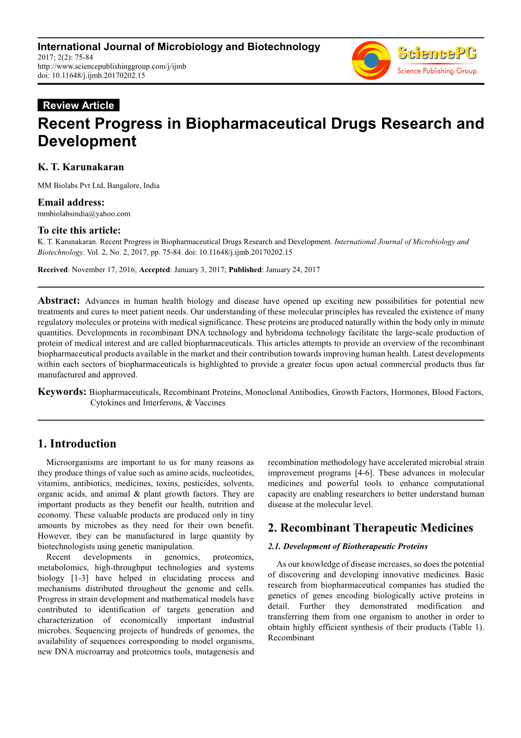 Recent Progress in Biopharmaceutical Drugs Research and Development