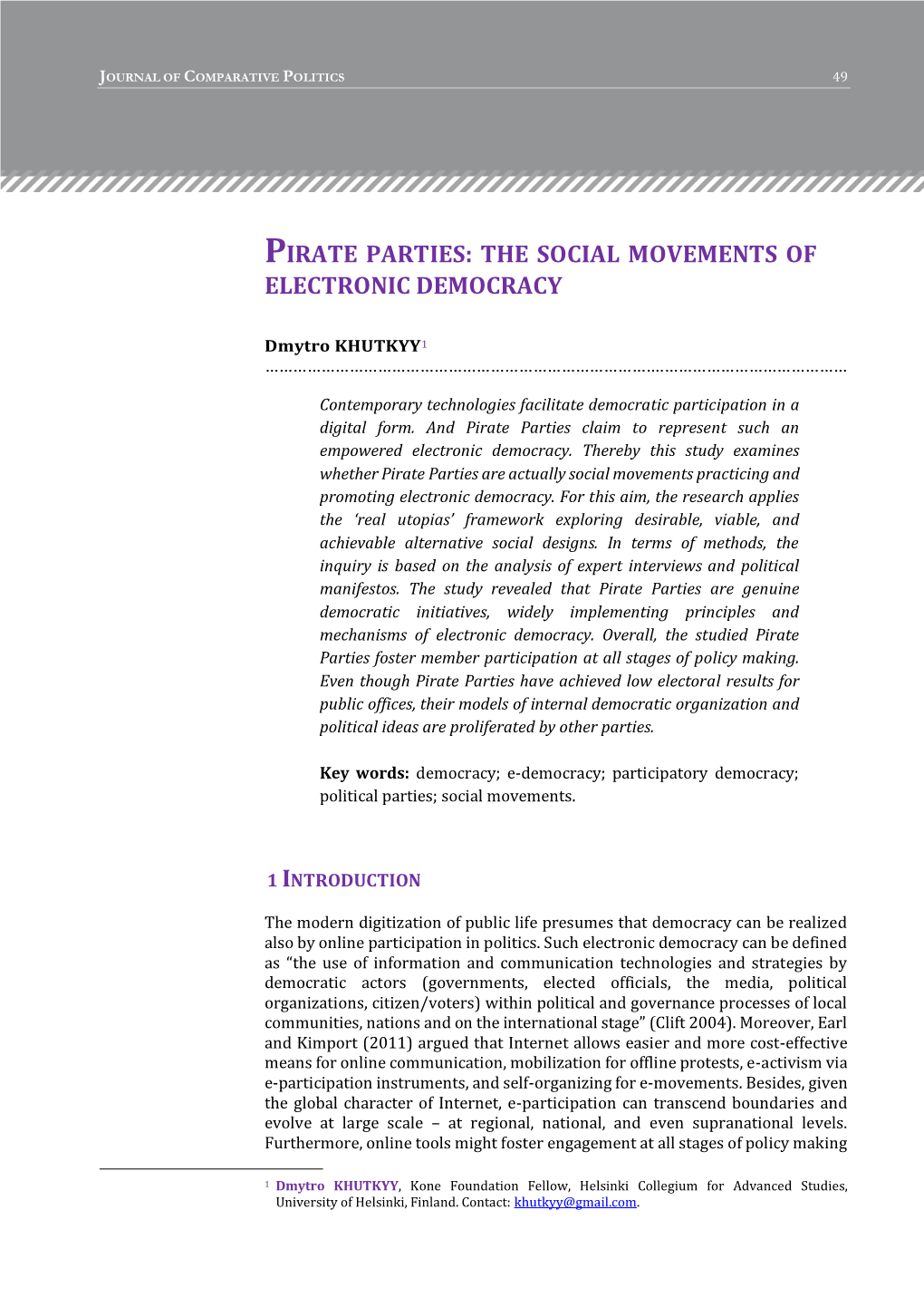 Pirate Parties: the Social Movements of Electronic Democracy