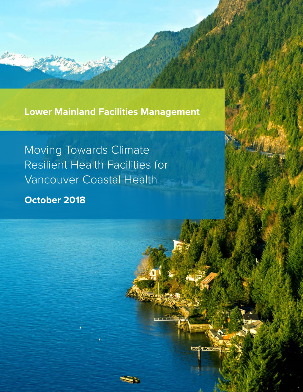 Moving Towards Climate Resilient Health Facilities for Vancouver Coastal Health