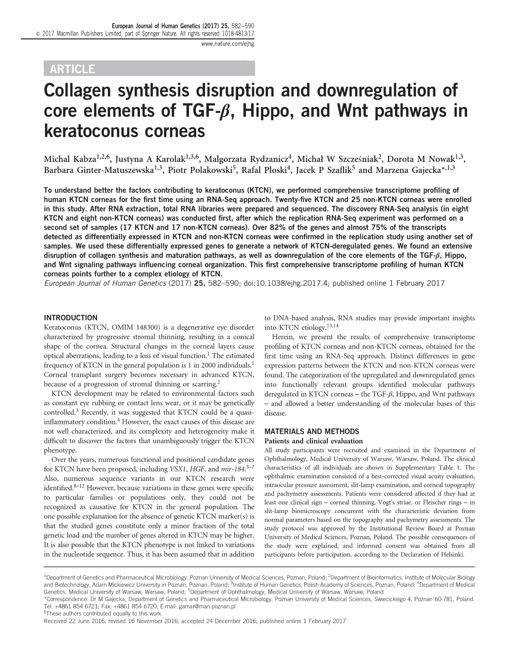 Collagen Synthesis Disruption and Downregulation of Core Elements of TGF-Β, Hippo, and Wnt Pathways in Keratoconus Corneas