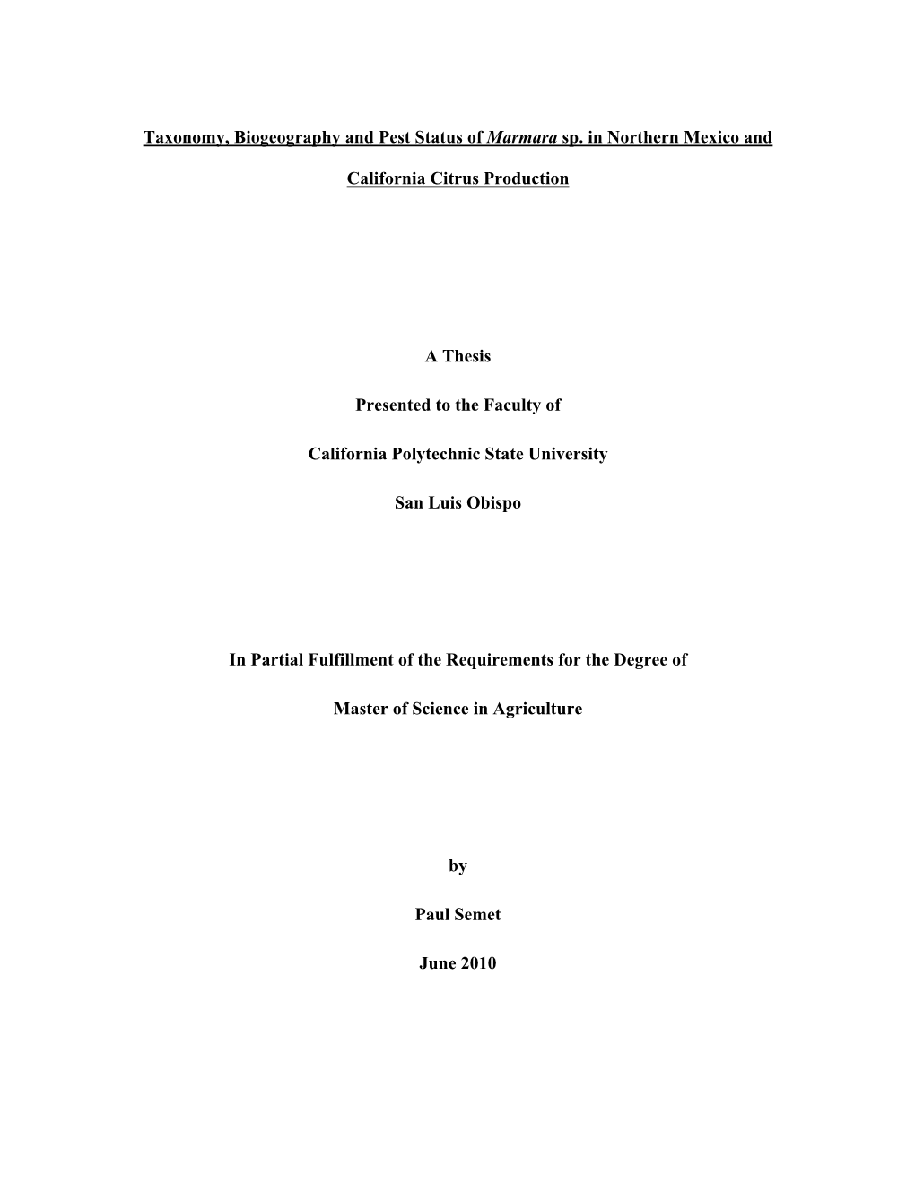 Taxonomy, Biogeography and Pest Status of Marmara Sp. in Northern Mexico and California Citrus Production