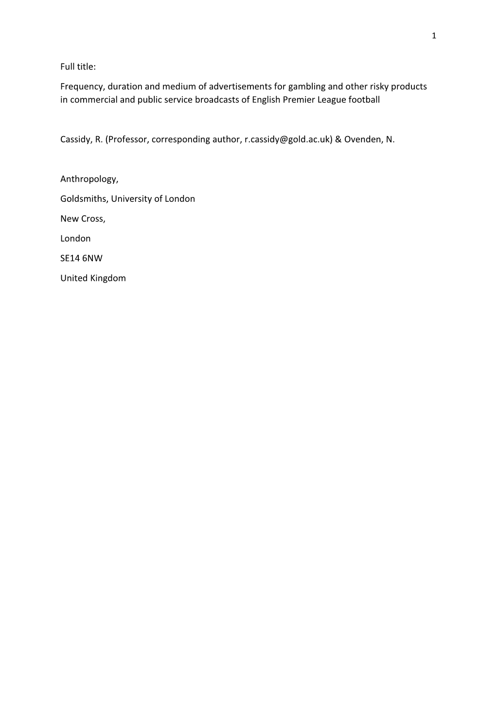 Frequency, Duration and Medium of Advertisements for Gambling and Other Risky Products in Commercial and Public Service Broadcasts of English Premier League Football