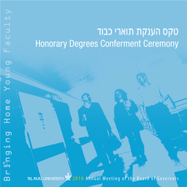טקס הענקת תוארי כבוד Honorary Degrees Conferment Ceremony PROGRAM