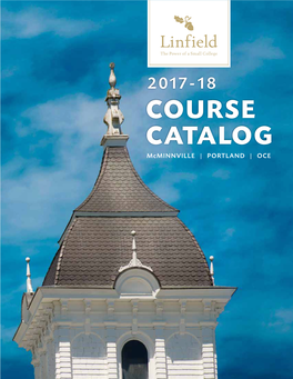 2017-18 Course Catalog Mcminnville Portland Oce 2017-18 COURSE CATALOG Mcminnville | PORTLAND | OCE