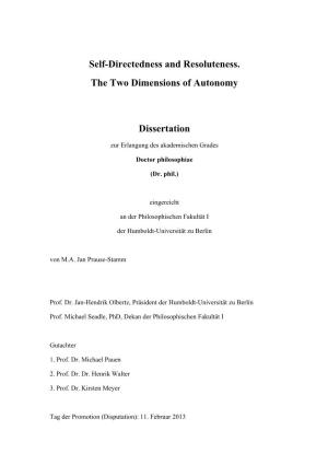 Self-Directedness and Resoluteness. the Two Dimensions of Autonomy