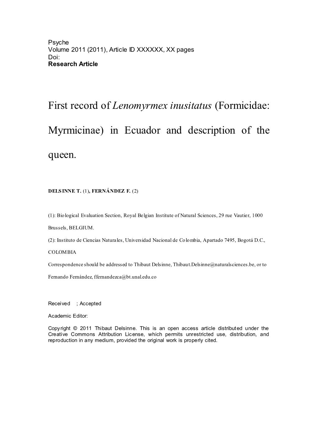 First Record of Lenomyrmex Inusitatus (Formicidae: Myrmicinae)