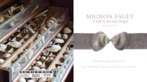 Mignon Faget: a Life in Art and Design and Art in a Life Faget: Mignon All Illustrated Items Are Courtesy of Mignon Faget