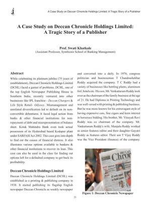 A Case Study on Deccan Chronicle Holdings Limited: a Tragic Story Of