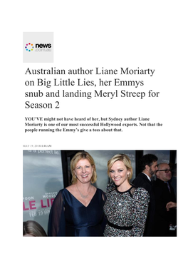 Australian Author Liane Moriarty on Big Little Lies, Her Emmys Snub and Landing Meryl Streep for Season 2
