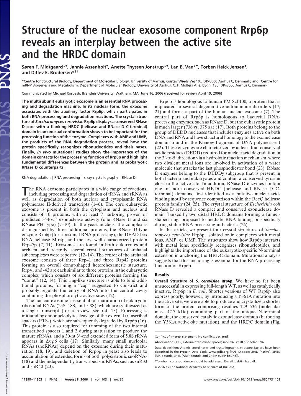 Structure of the Nuclear Exosome Component Rrp6p Reveals an Interplay Between the Active Site and the HRDC Domain